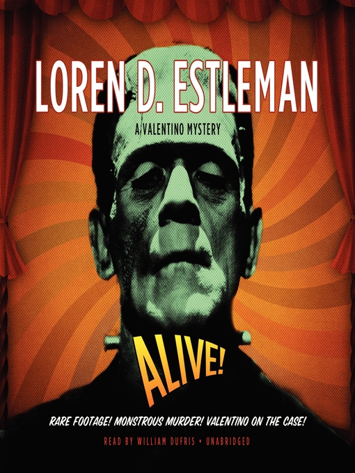 Title details for Alive! by Loren D. Estleman - Available